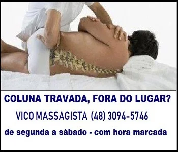 Vico Massagista - Coluna Travada Fora do lugar, Dor nas Costas, Dor Lombar, Dor na Coluna - Massagem Terapêutica, Quiropraxia, Massoterapia, Acupuntura - São José, SC - 1a