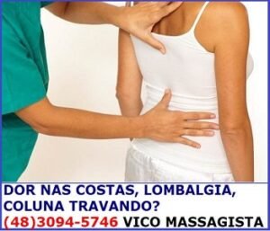 Vico Massagista, São José SC - Dor nas Costas, Dor Lombar, Dor na Coluna, Quadril, Escápula, Hérnia de Disco, Bico de Papagaio - Massagem Terapêutica, Quiropraxia, Massoterapia, Acupuntura