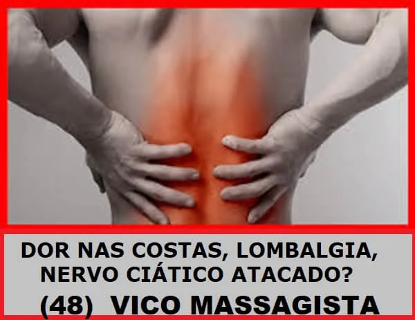Vico Massagista, São José SC, Dor Nervo Ciático Atacado, Nas Costas, Coluna, Lombalgia, perna, coxa, panturilha - Massagem - https://vicomassagista.com.br/quiropraxia-massagem-terapeutica-e-acupuntura-em-sao-jose-sc/  Quiropraxia, Massagem Terapêutica e Acupuntura em São José (SC) - (48) 3094-5746 - Vico Massagista e Quiropraxia  QUIROPRAXIA E MASSAGEM TERAPÊUTICA: para dor na coluna, hérnia de disco, nervo ciático, torcicolo, ombro, pescoço, bico de papagaio (osteófitos), lesões e contusões, etc…  DESCRIÇÃO:   1) PÚBLICOS ATENDIDOS: Mulheres ( gestantes), Homens, Crianças, Jovens e Idosos  2) SAIBA MAIS SOBRE QUIROPRAXIA E MASSAGEM TERAPÊUTICA: Vico Massagista e Quiropraxia, profissional com mais de 26 anos de experiência na rápida recuperação e alívio da dor. Tratamento de dores na coluna, Hérnia, ciático, compressão nervosa, musculares, articulares, lombares, torcicolo, pescoço, ombro, desvio de coluna, tendinite, e diversas outras dores e desconfortos físicos.  3) VICO MASSAGISTA E QUIROPRAXIA EM SÃO JOSÉ SC – MASSAGEM TERAPÊUTICA, QUIROPRAXIA, ACUPUNTURA, REFLEXOLOGIA E VENTOSATERAPIA    4) ENDEREÇO: Rua Arnaldo Bonchewitz, 29 – centro – próximo à Moto Panther  –  São José (SC)  –   CEP 88103-215  5) TELEFONES: (48) 3094-5746 (fixo) (48) 98468-7452 (Oi) (48) 99678-7802 (Tim)   WhatsApp = (48) 98468-7452  Vico Massagista e Quiropraxia – São José SC – nervo ciático, dor lombar, nas costas, coluna, hérnia de disco, torcicolo, ombro e pescoço  6) HORÁRIO DE ATENDIMENTO: Segunda a Sexta:     das 08:00 hrs às 20:00 hrs.       (Agendar horário antecipadamente) Sábados atende :    das 08:00 hrs às 14:00 hrs         (Agendar horário antecipadamente)  7) MODALIDADES: Quiropraxia, Massagem Terapêutica, Massagem Desportiva, Massagem Relaxante, Massoterapia Clínica Medicinal e Recuperadora  8) TECNICAS: Reflexologia, Shiatsu, Do-In, Seitai, Tuiná ,Ventosa, Medicina Tradicional Chinesa (MTC)  9) TRATAMENTO E TERAPIA PARA: – Rápida recuperação e alívio da dor – Dor na Coluna – Hérnia de disco – Nervo ciático – Torcicolo – Dores lombares, nas costas, no pescoço, nos ombros, musculares e nas articulações – Desvio de coluna e vértebras fora do lugar – Fibromialgia e dores pelo corpo – Compressão nervosa – Tendinite – Bursite – Túnel do Carpo (inflamação tendões do pulso) – Pulso aberto – Dormências e inchaços – Luxação e torção de tornozelo, cotovelo, pulso – Demais desconfortos físicos    Vico Massagista e Quiropraxia – São José SC – nervo ciático, dor lombar, nas costas, coluna, hérnia de disco, torcicolo, ombro e pescoço  –    SÃO JOSE SC, BAIRROS CENTRO, PONTA DE BAIXO, PRAIA COMPRIDA, CAMPINAS, KOBRASOL, BARREIROS, BELA VISTA, AREIAS, FORQUILHINHAS, POTECAS, FLOR DE NAPOLIS, SERRARIA, AVENIDA DAS TORRES, CIDADE DE FLORIANOPOLIS, NOSSA SENHORA DO ROSARIO, ROÇADO, LEROY MERLIN, MARÉ ALTA, BISTEK, GIASSI, PREFEITURA, CAMARA MUNICIPAL (SÃO JOSE SC)  –  PALHOÇA, BIGUAÇU, FLORIANOPOLIS SC  Vico Massagista – coluna travada fora do lugar desvio de coluna nervo ciático dores nas costas coluna lombar torcicolo ombro – São José SC Florianópolis Palhoça Biguaçu